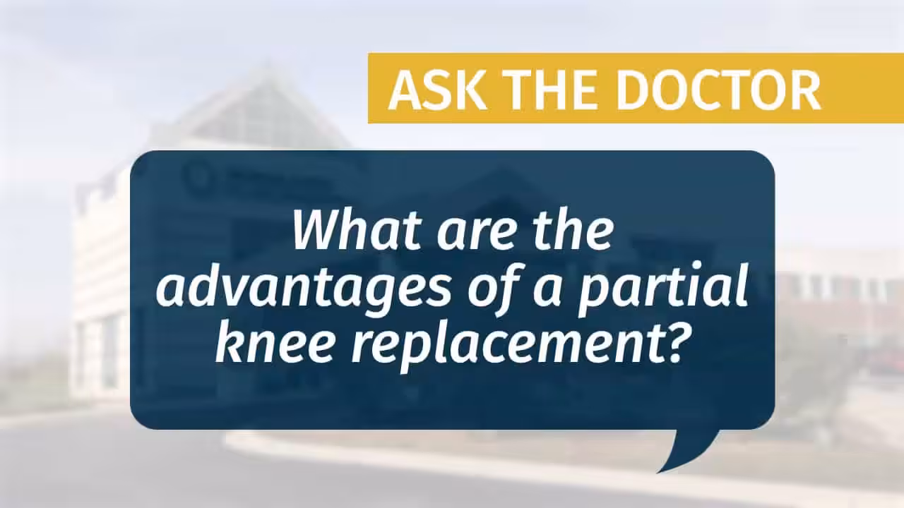Placeholder for "What are the advantages of a partial knee replacement?" video from MCJR