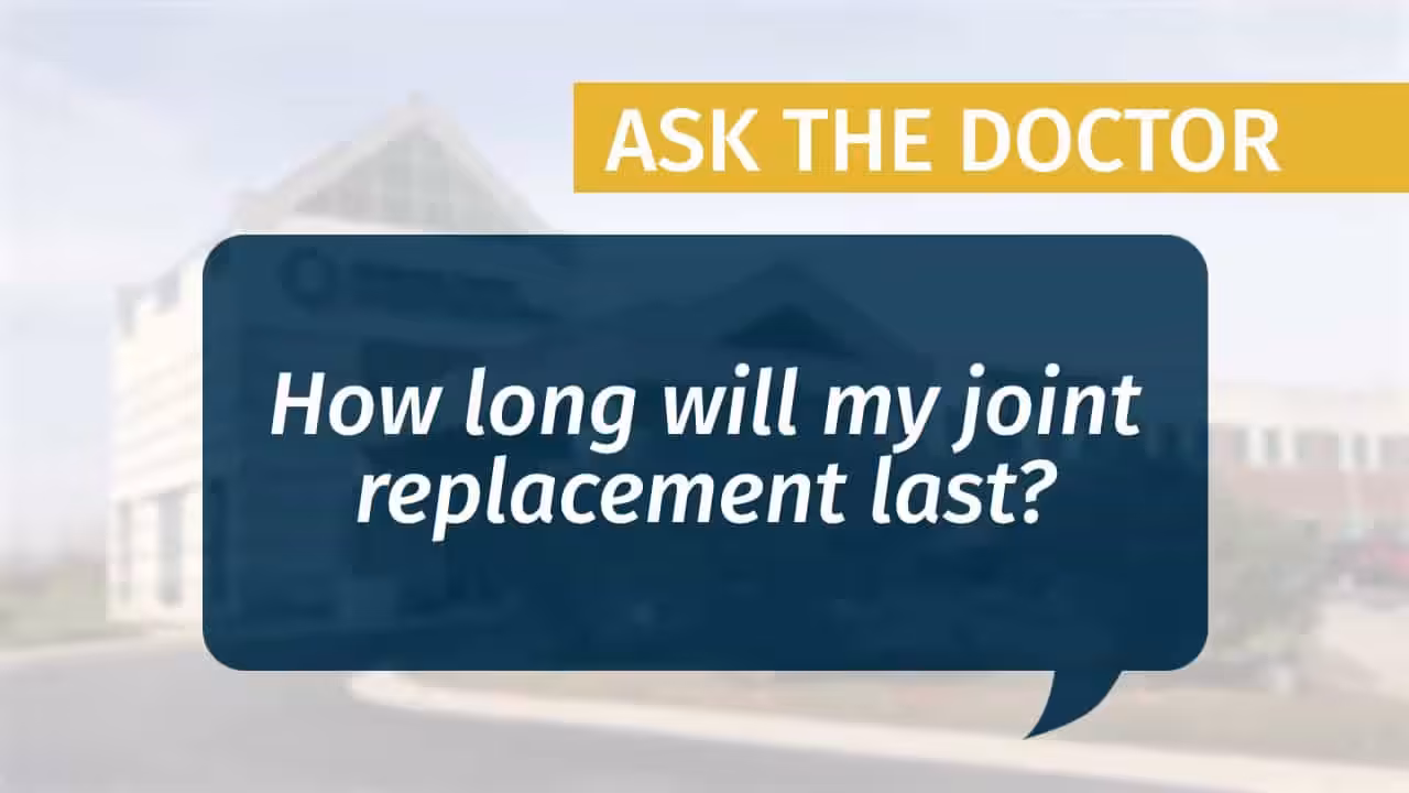 Placeholder for "How long will my joint replacement last?" video from MCJR