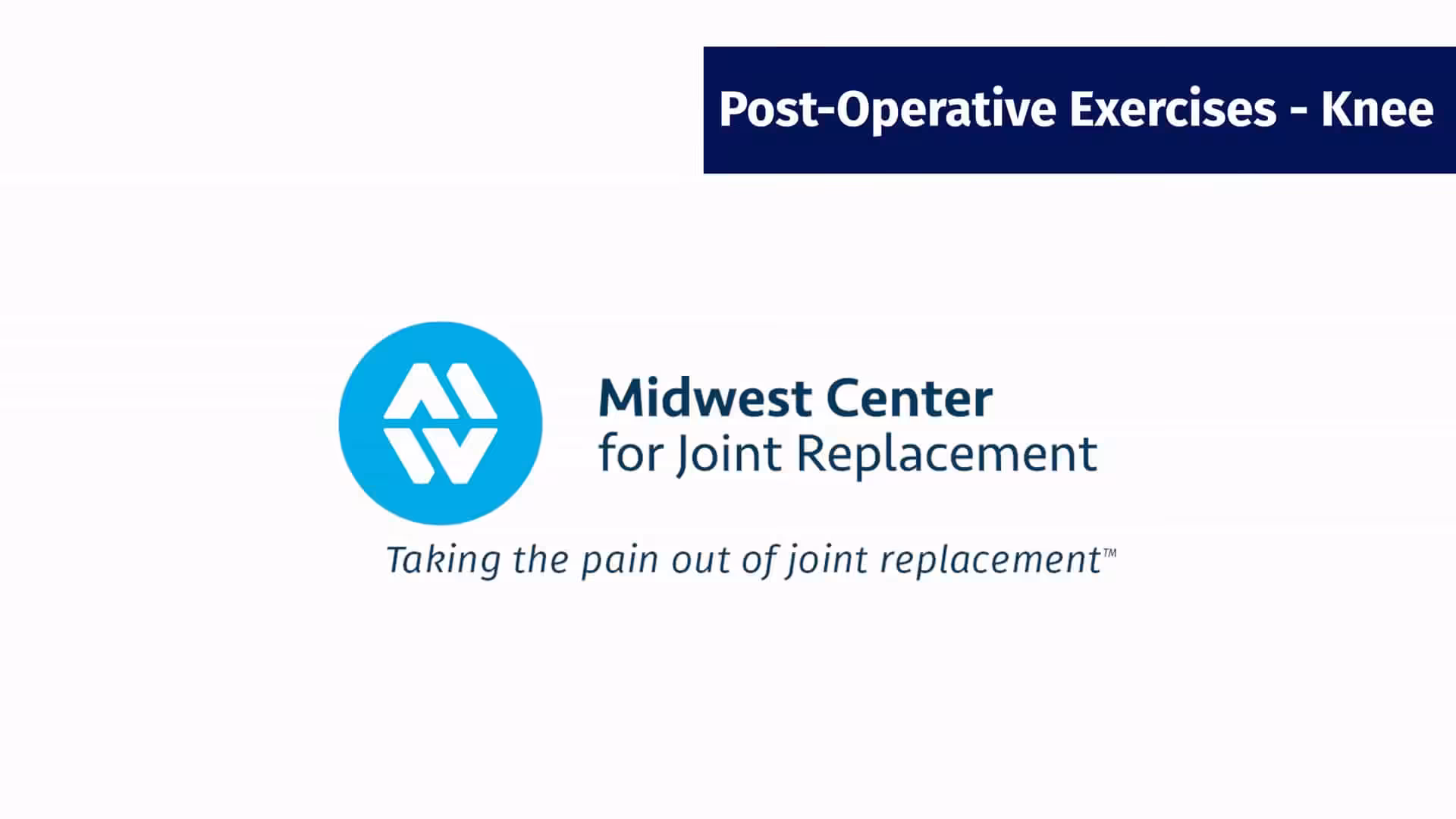 Placeholder for "Post-Operative Exercises - Knee" video from MCJR